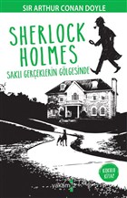 Sherlock Holmes - Sakl Gereklerin Glgesinde Yakamoz Yaynevi