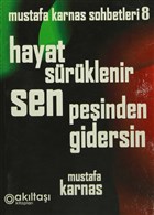 Hayat Srklenir Sen Peinden Gidersin Aklta Yaynclk