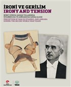 İroni ve Gerilim / Irony And Tension VEKAM (Koç Üniversitesi Vehbi Koç Ankara Araştırma