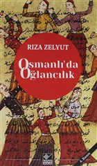 Osmanlı`da Oğlancılık Kaynak Yayınları