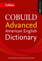 Collins Cobuild Advanced American English Dictionary HarperCollins Publishers