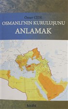 Osmanlnn Kuruluunu Anlamak Kitabi Yaynevi