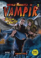 Beyaz Kanatl Vampir 1 - Bam Dertte (Ciltli) Pinus Kitap