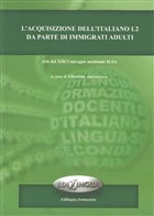 L`acquisizione Dell`italiano L2 Da Parte Di mmigrati Adulti Edilingua