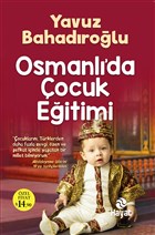 Osmanlı`da Çocuk Eğitimi Hayat Yayınları