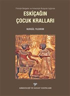 Eskian ocuk Krallar Arkeoloji ve Sanat Yaynlar