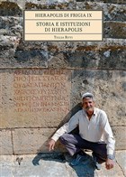 Hierapolis Di Frigia IX Storia E stituzioni Di Hierapolis Ege Yaynlar