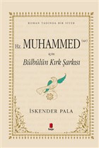 Hz. Muhammed (SAV) ��in B�lb�l�n K�rk �ark�s� (�zel Kuma� Ciltli) Kap� Yay�nlar�