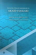 İslamda İtikadi Mezhepler ve Akaid Esasları Türkiye Diyanet Vakfı Yayınları