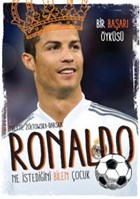 Ronaldo - Ne İstediğini Bilen Çocuk Doğan Egmont Yayıncılık