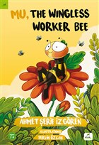 Mu, the Wingless Worker Bee Elma Çocuk