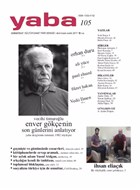 Yaba Edebiyat Dergisi Sayı: 105 Ekim-Kasım-Aralık 2017 Yaba Yayınları