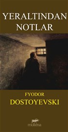 Yeraltndan Notlar Mutena Yaynlar