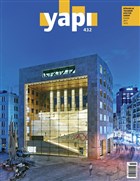 Yapı Dergisi Sayı : 432 / Mimarlık Tasarım Kültür Sanat Kasım 2017 YEM Yayın