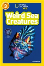 Weird Sea Creatures (Readers 3) National Geographic Kids