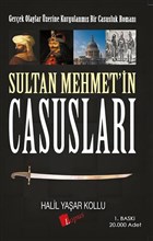 Sultan Mehmet`in Casusları Lopus Yayınları