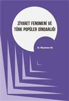 Ziyaret Fenomeni ve Türk Popüler Dindarlığı Kriter Yayınları