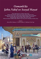 Osmanl`da ehir, Vakf ve Sosyal Hayat Mahya Yaynlar