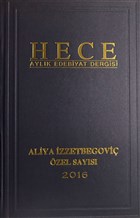 Hece Aylk Edebiyat Dergisi Say : 229 zel Say : 31 Bilgemiz Aliya zzetbegovi - Ocak 2016 (Ciltli) Hece Dergisi