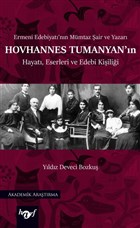 Hovhannes Tumanyan`ın Hayatı, Eserleri ve Edebi Kişiliği Harf Eğitim Yayıncılık