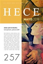 Hece Aylk Edebiyat Dergisi Say: 257 - Mays 2018 Hece Dergisi