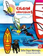 Denizden Gelen Şifre - Çılgın Sörfçüler 1 (Yelken İpi Hediyeli) Artemis Yayınları
