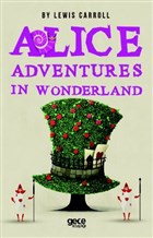 Alice`s Adventures In Wonderland Gece Kitaplığı