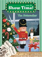 The Nutcracker Show Time Level 2 Build and Grow Publishing