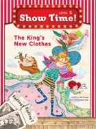 The King`s New Clothes Show Time Level 1 Build and Grow Publishing