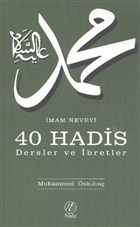 İmam Nevevi - 40 Hadis / Dersler ve İbretler Elvan Yayıncılık