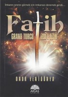 Fatih - Grand Turco Ebul Feth Akta Yaynclk