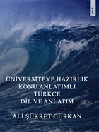 niversiteye Hazrlk Konu Anlatml Trke Dil ve Anlatm kinci Adam Yaynlar