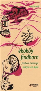 Ekoky Findhorn - Findhorn Topluluu Yeni nsan Yaynlar
