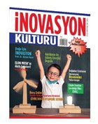 İnovasyon Kültürü Dergisi Sayı: 6 Eylül 2018 İnovasyon Kültürü Dergisi Yayınları