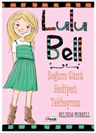 Lulu Bell - Doum Gn Hediyesi Tekboynuz (Ciltsiz) Teen Yaynclk
