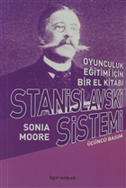 Stanislavski Sistemi Oyunculuk Eitimi in Bir El Kitab Bgst Yaynlar