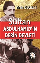 Sultan Abdlhamid`in Derin Devleti Bilge Karnca Yaynlar