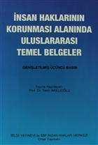 nsan Haklarnn Korunmas Alannda Temel Belgeler Bilgi Yaynevi