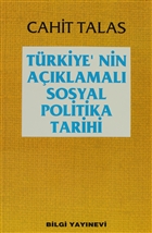 Trkiye`nin Aklamal Sosyal Politika Tarihi Bilgi Yaynevi