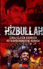 Hizbullah galcilerin Korkusu Ortadou`nun Yeni Ordusu Birey Yaynclk