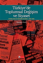 Türkiye`de Toplumsal Değişim ve Siyaset Birey Yayıncılık