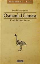Dindarlk Siyaseti Osmanl Ulemas Birleik Yaynevi