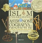 İslam Uygarlığında Astronomi Coğrafya ve Denizcilik Boyut Yayın Grubu - Koleksiyonlar
