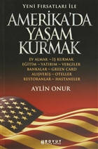 Yeni Frsatlar le Amerika`da Yaam Kurmak Boyut Yayn Grubu