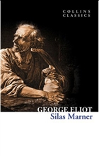 Silas Marner (Collins Classics) Collins Yaynlar