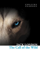 The Call of the Wild (Collins Classics) Collins Yaynlar