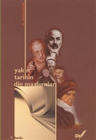 Yakn Tarihin Din Mazlumlar ile Yaynlar