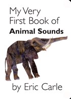 My Very First Book of Animal Sounds Philomel