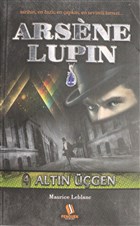 Altın Üçgen - Arsene Lupin 4 Penguen Yayınları