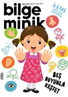 Bilge Minik Dergisi Say: 32 Nisan 2019 Bilge ocuk Dergisi